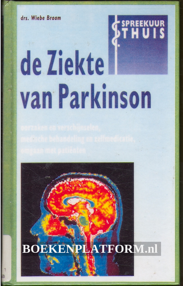 De Ziekte Van Parkinson | BoekenPlatform.nl