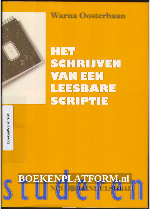 Het Schrijven Van Een Leesbare Scriptie Boekenplatform Nl