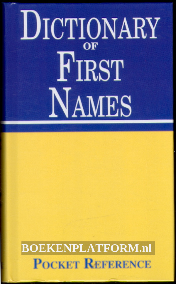 Dictionary of First Names BoekenPlatform.nl