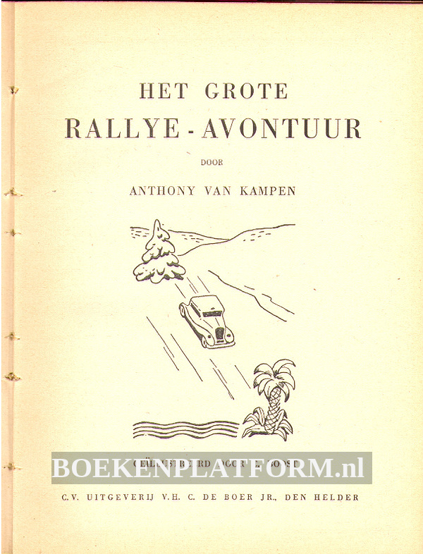Het grote rallye avontuur BoekenPlatform.nl