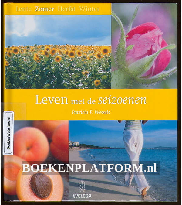 Leven Met De Seizoenen Leven met de Seizoenen | BoekenPlatform.nl