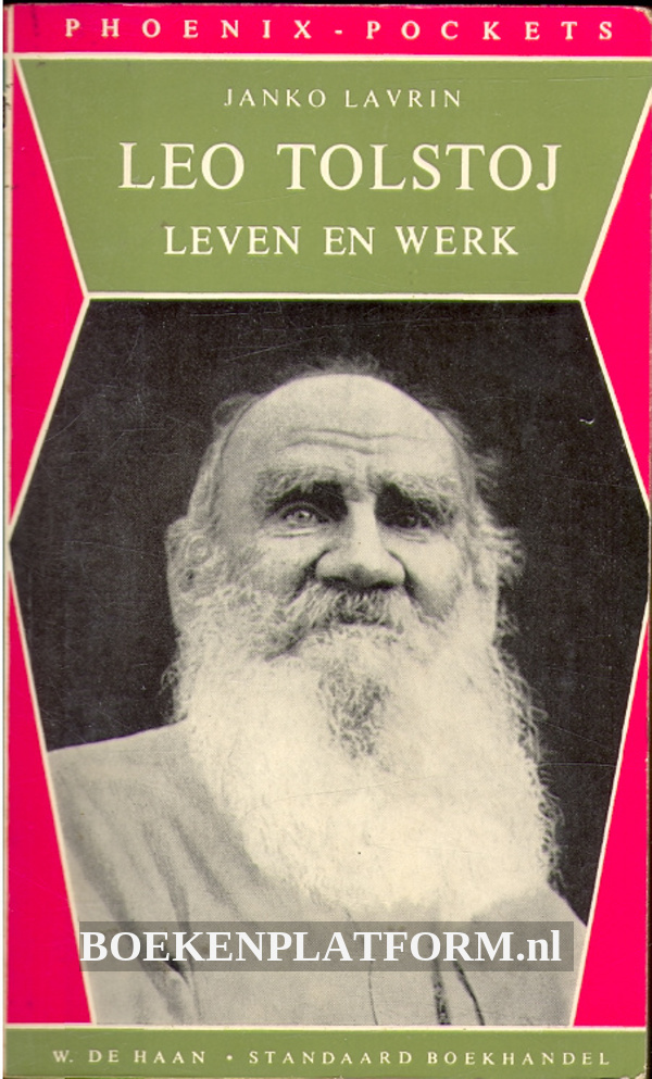 Leo Tolstoj leven en werk BoekenPlatform.nl