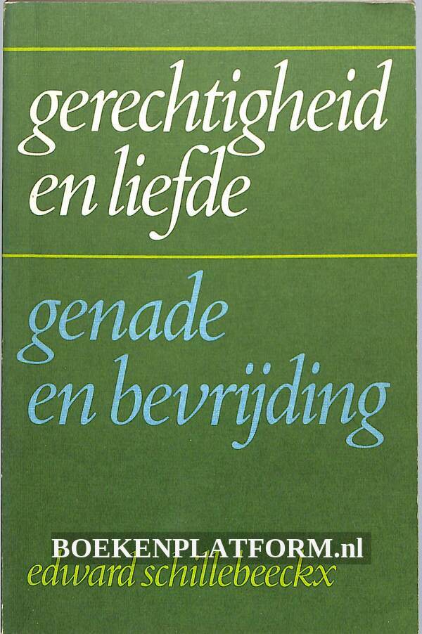 Gerechtigheid en liefde BoekenPlatform.nl