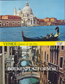 Venice, Queen of the Sea