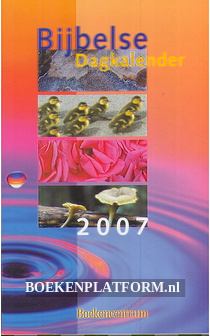 Bijbelse Dagkalender 2007