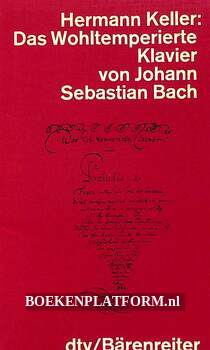 Das Wohltemperierte Klavier von Johann Sebastian Bach