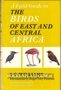 A Field Guide to The Birds of East and Central Africa