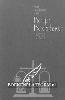 Het dagboek van Betje Boerhave 1874