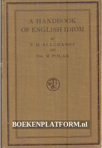 A Handbook of English Idiom