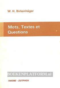 Mots, Textes et Questions
