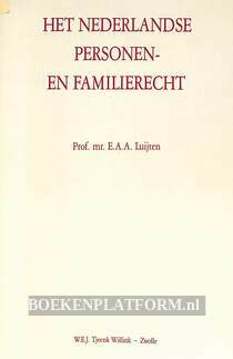 Het Nederlandse personen- en familierecht I