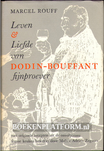 Leven & Liefde van Bodin-Bouffant, fijnproever