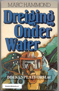Dreiging onder water