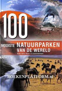 100 mooiste natuurparken van de wereld