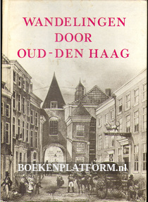Wandelingen door oud Den Haag