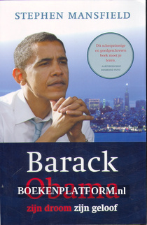 Barack Obama zijn droom, zijn geloof