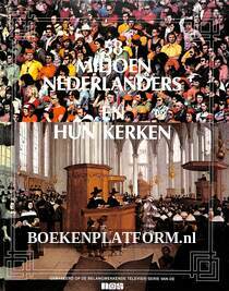 58 Miljoen Nederlanders en hun kerken