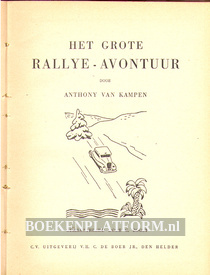 Het grote rallye avontuur