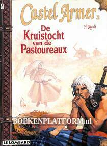 Castel Armer, De Kruistocht van de Pastoureaux