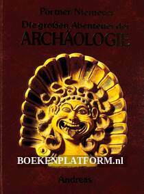 Die grossen Abenteur der Archäologie 4