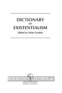 Dictionary of Existentialisme
