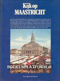 Kijk op Maastricht