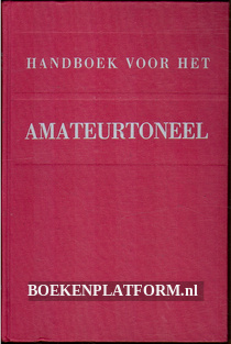 Handboek voor het amateurtoneel II