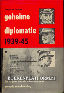 Geheime diplomatie 1939 / 1945