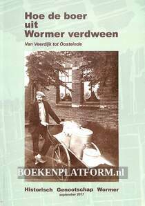 Hoe de boer uit Wormer verdween