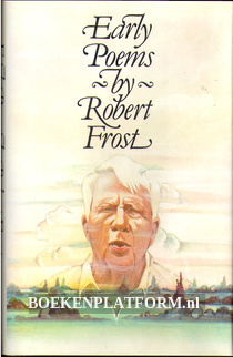 Early Poems by Robert Frost