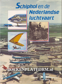 Schiphol en de Nederlandse luchtvaart