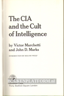 The CIA and the Cult of Intelligence