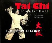 Tai Chi, Ten minutes to Heath