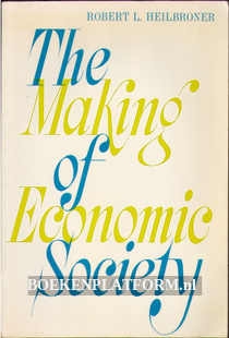 The Making of Economic Society