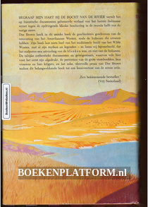 Begraaf mijn hart bij de bocht van de rivier