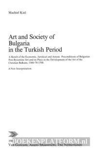 Art and Society of Bulgaria in the Turkish Period