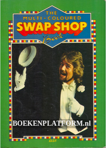 The multi coulored Swap Shop