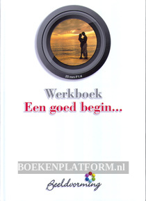 Werkboek, Een goed begin...