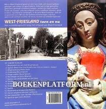 West Friesland toen en nu