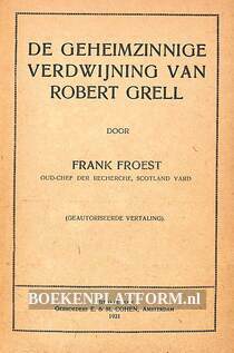 De geheimzinnige verdwijning van Robert Grell