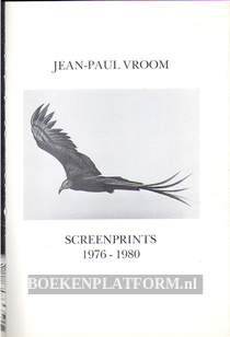 Jean-Paul Vroom, Screenprints 1976 - 1980