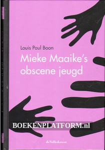 Mieke Maaike's obscene jeugd