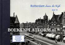 Rotterdam door de tijd deel 12