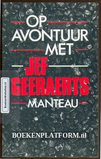 Op avontuur met Jef Geeraerts