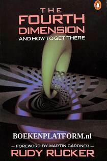 The Fourth Dimension and How to Get There