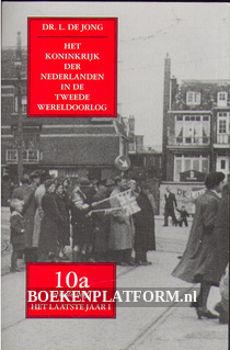 Het koninkrijk der Nederlanden in de Tweede Wereldoorlog 10a**