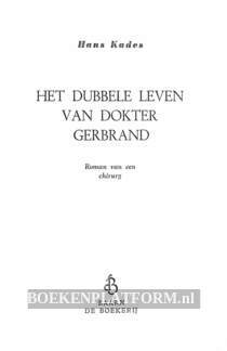 Het dubbele leven van dokter Gerbrand