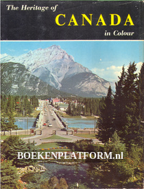 The Heritage of Canada in colour