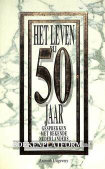 Het leven bij 50 jaar