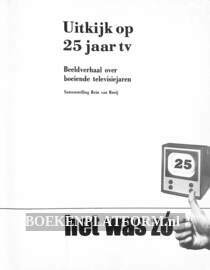 Uitkijk op 25 jaar televisie